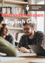 Unterrichtsreihe Englisch Abitur 2025: Operatorenübersicht & Methodenwissen