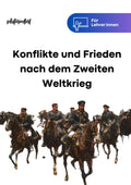 Unterrichtsreihe: Konflikte und Frieden nach dem Zweiten Weltkrieg - Geschichte
