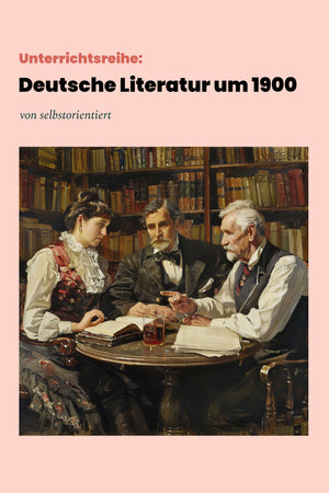 Unterrichtsreihe: Umbrüche in der deutschsprachigen Literatur um 1900 - stifo - Students & Teachers Innovate Forward