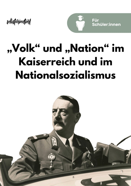 "Volk" und "Nation" im deutschen Kaiserreich und Nationalsozialismus - Lernheft Geschichte Abitur - stifo - Students & Teachers Innovate Forward